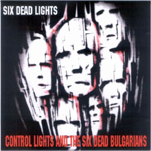 Control Lights And The Six Dead Bulgarians - student2.ru