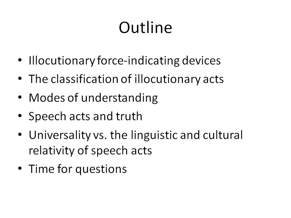 Illocutionary force-indicating devices - student2.ru