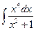 Тема: «Неопределенный и определенный интегралы - student2.ru